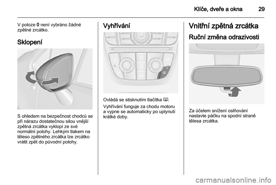 OPEL MERIVA 2011 Uživatelská příručka (in Czech) OPEL MERIVA 2011 Uživatelská příručka (in Czech)