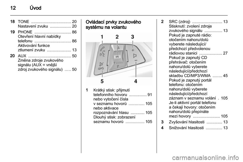 OPEL MERIVA 2011.25 Příručka k informačnímu systému (in Czech) OPEL MERIVA 2011.25 Příručka k informačnímu systému (in Czech)