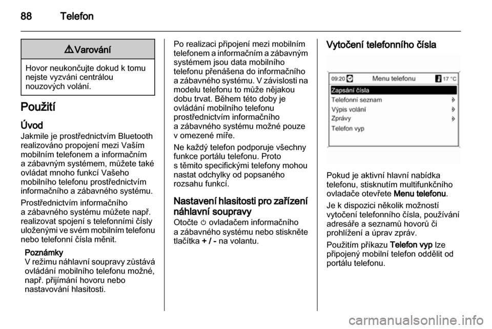 OPEL MOKKA 2013  Příručka k informačnímu systému (in Czech) 