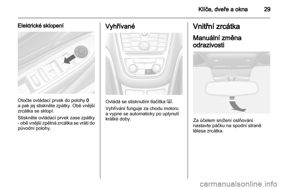 OPEL MOKKA 2013  Uživatelská příručka (in Czech) 