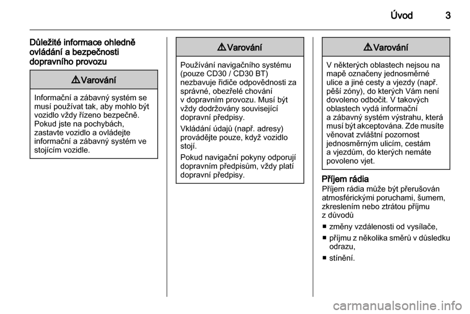 OPEL VIVARO 2011  Příručka k informačnímu systému (in Czech) 