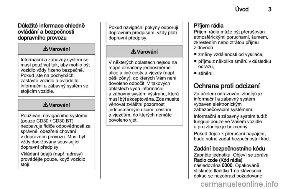 OPEL VIVARO 2011.5  Příručka k informačnímu systému (in Czech) 