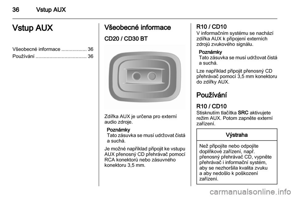 OPEL MOVANO_B 2012 Příručka k informačnímu systému (in Czech) OPEL MOVANO_B 2012 Příručka k informačnímu systému (in Czech)