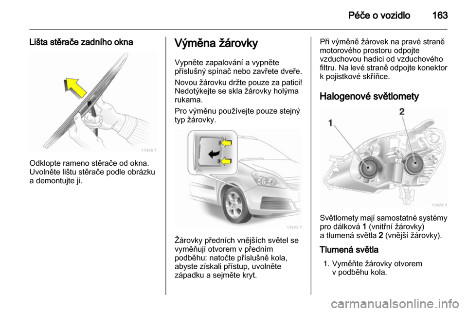 OPEL ZAFIRA 2010.5 Uživatelská příručka (in Czech) OPEL ZAFIRA 2010.5 Uživatelská příručka (in Czech)