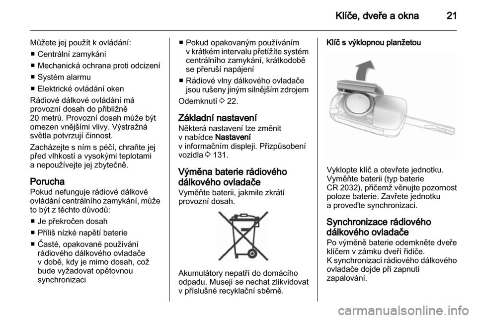 OPEL ZAFIRA TOURER 2013.5 Uživatelská příručka (in Czech) OPEL ZAFIRA TOURER 2013.5 Uživatelská příručka (in Czech)