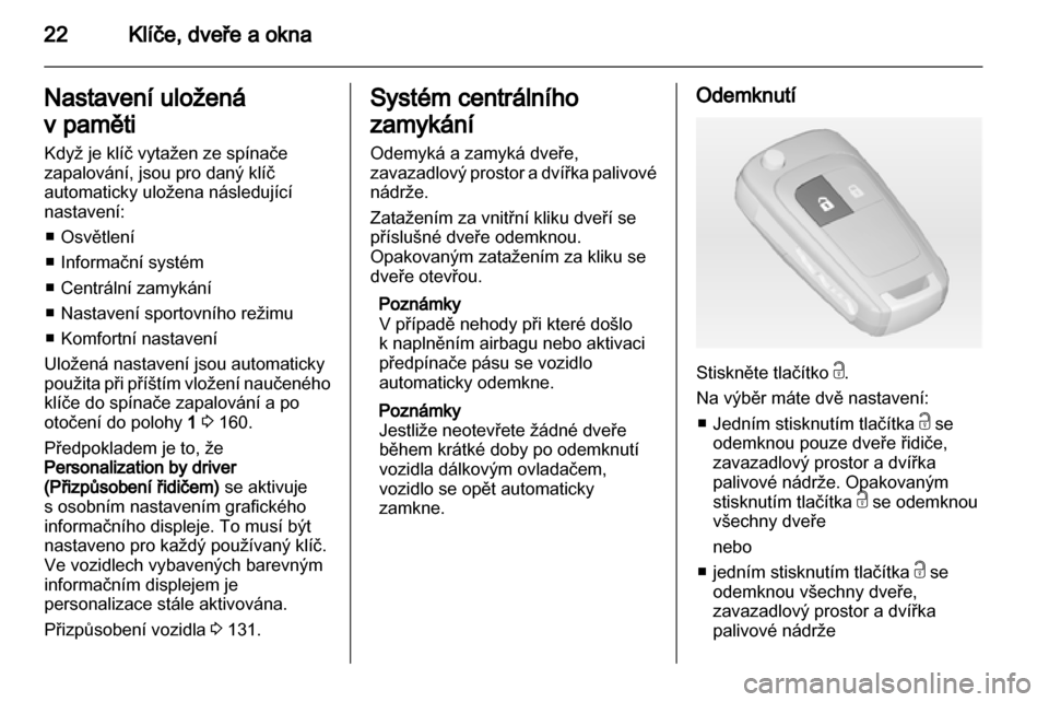 OPEL ZAFIRA TOURER 2013.5 Uživatelská příručka (in Czech) OPEL ZAFIRA TOURER 2013.5 Uživatelská příručka (in Czech)