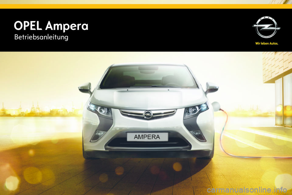 OPEL AMPERA 2015  Betriebsanleitung (in German) OPEL AmperaBetriebsanleitung 