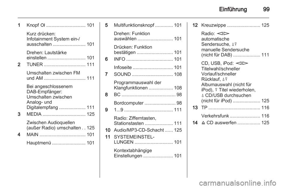 OPEL ANTARA 2013 Infotainment-Handbuch (in German) OPEL ANTARA 2013 Infotainment-Handbuch (in German)