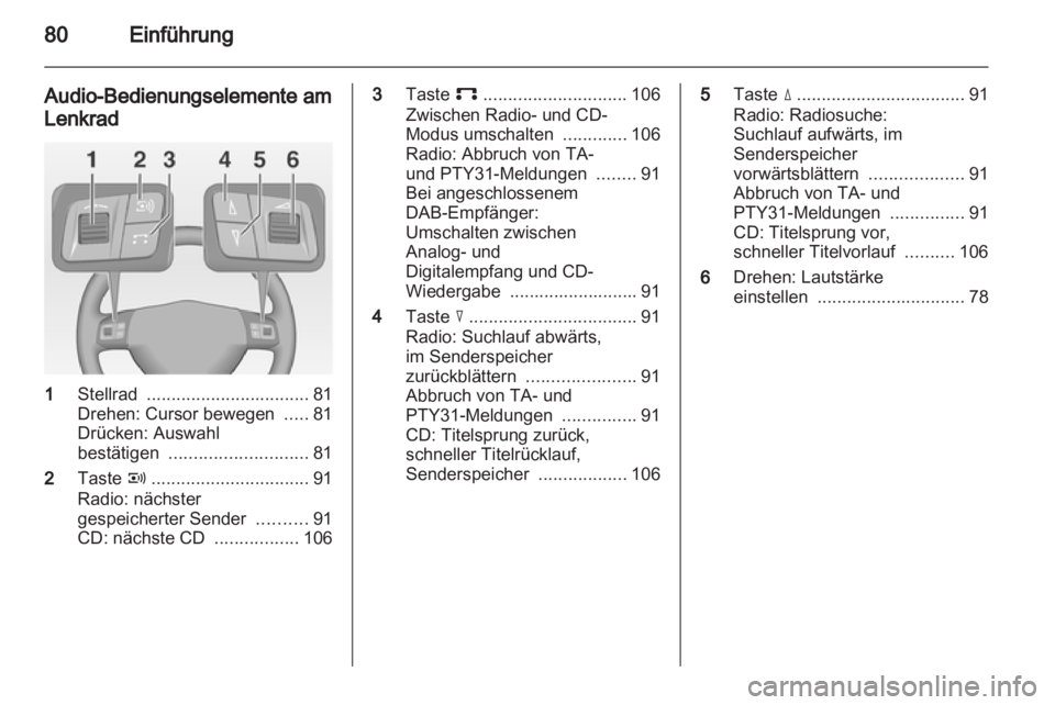OPEL ASTRA H 2012 Infotainment-Handbuch (in German) OPEL ASTRA H 2012 Infotainment-Handbuch (in German)