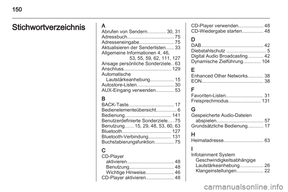 OPEL ASTRA J 2012 Infotainment-Handbuch (in German) OPEL ASTRA J 2012 Infotainment-Handbuch (in German)