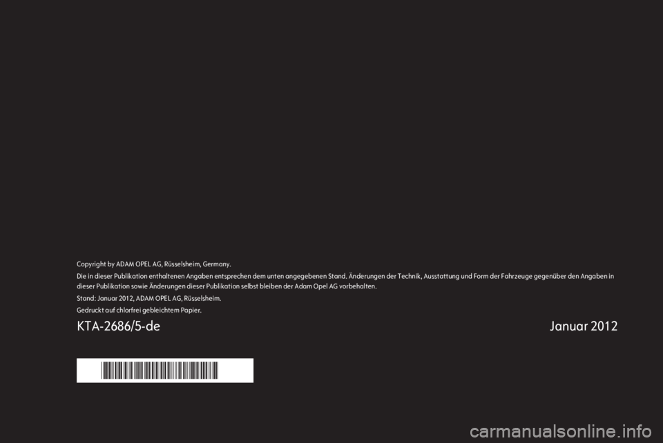 OPEL ASTRA J 2012 Infotainment-Handbuch (in German) OPEL ASTRA J 2012 Infotainment-Handbuch (in German)