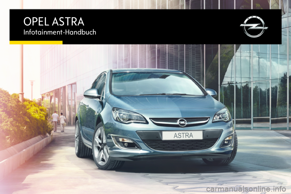 OPEL ASTRA J 2015.5  Infotainment-Handbuch (in German) 