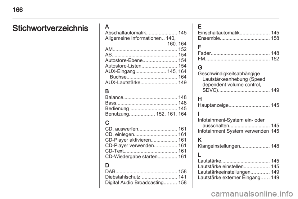 OPEL CORSA 2013 Infotainment-Handbuch (in German) OPEL CORSA 2013 Infotainment-Handbuch (in German)