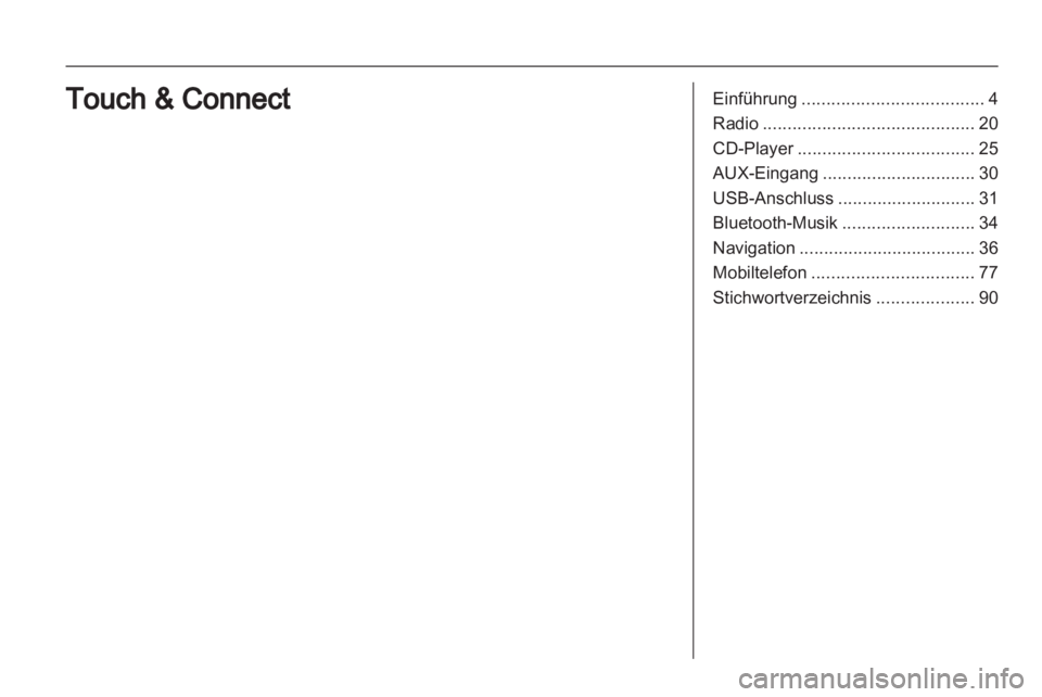 OPEL CORSA 2013 Infotainment-Handbuch (in German) OPEL CORSA 2013 Infotainment-Handbuch (in German)