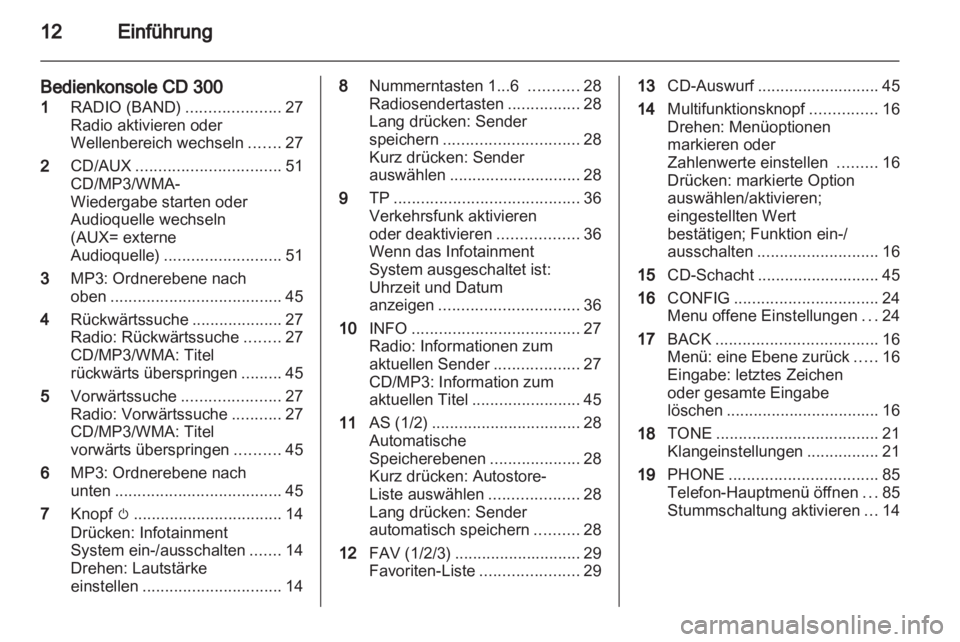 OPEL INSIGNIA 2010.5 Infotainment-Handbuch (in German) OPEL INSIGNIA 2010.5 Infotainment-Handbuch (in German)