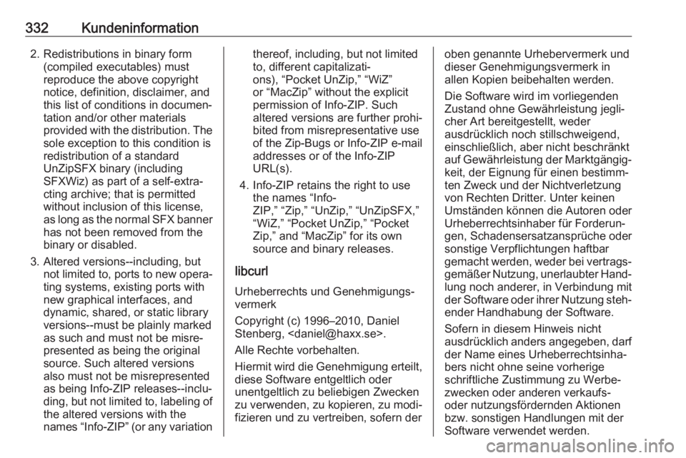 OPEL INSIGNIA BREAK 2018 Betriebsanleitung (in German) 332Kundeninformation2. Redistributions in binary form(compiled executables) must
reproduce the above copyright
notice, definition, disclaimer, and
this list of conditions in documen‐
tation and/or o OPEL INSIGNIA BREAK 2018 Betriebsanleitung (in German) 332Kundeninformation2. Redistributions in binary form(compiled executables) must
reproduce the above copyright
notice, definition, disclaimer, and
this list of conditions in documen‐
tation and/or o