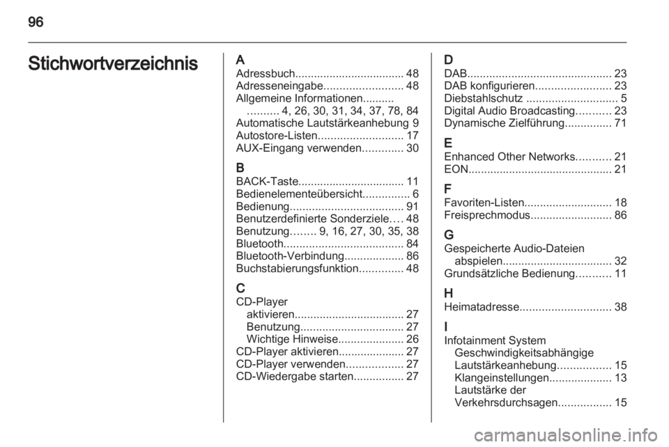 OPEL MOKKA 2013 Infotainment-Handbuch (in German) OPEL MOKKA 2013 Infotainment-Handbuch (in German)
