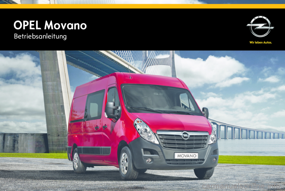 OPEL MOVANO_B 2015.5  Betriebsanleitung (in German) OPEL MovanoBetriebsanleitung 