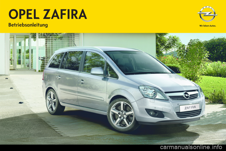 OPEL ZAFIRA 2013  Betriebsanleitung (in German) 