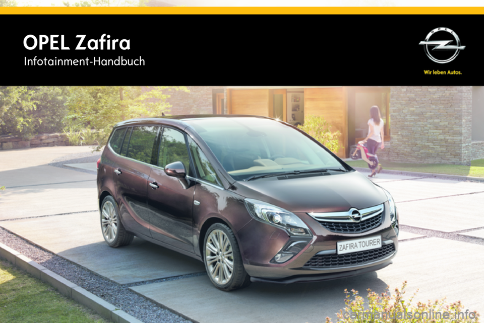 OPEL ZAFIRA C 2015  Infotainment-Handbuch (in German) OPEL ZafiraInfotainment-Handbuch 