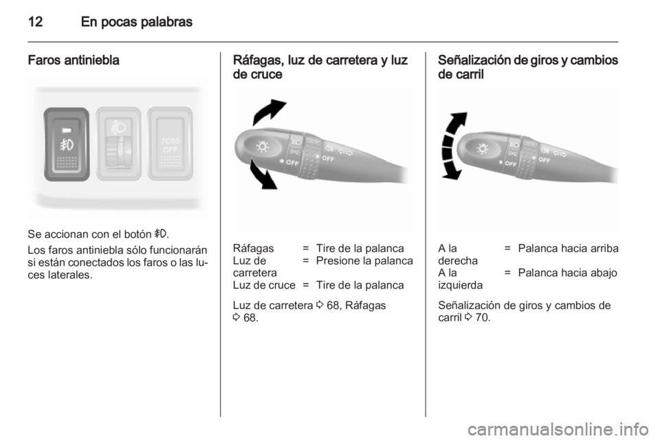 OPEL AGILA 2011 Manual de Instrucciones (in Spanish) OPEL AGILA 2011 Manual de Instrucciones (in Spanish)