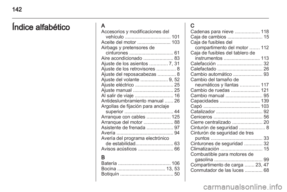 OPEL AGILA 2011 Manual de Instrucciones (in Spanish) OPEL AGILA 2011 Manual de Instrucciones (in Spanish)