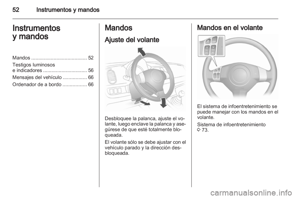 OPEL AGILA 2011 Manual de Instrucciones (in Spanish) OPEL AGILA 2011 Manual de Instrucciones (in Spanish)