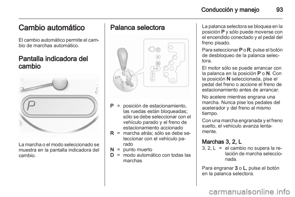 OPEL AGILA 2011 Manual de Instrucciones (in Spanish) OPEL AGILA 2011 Manual de Instrucciones (in Spanish)