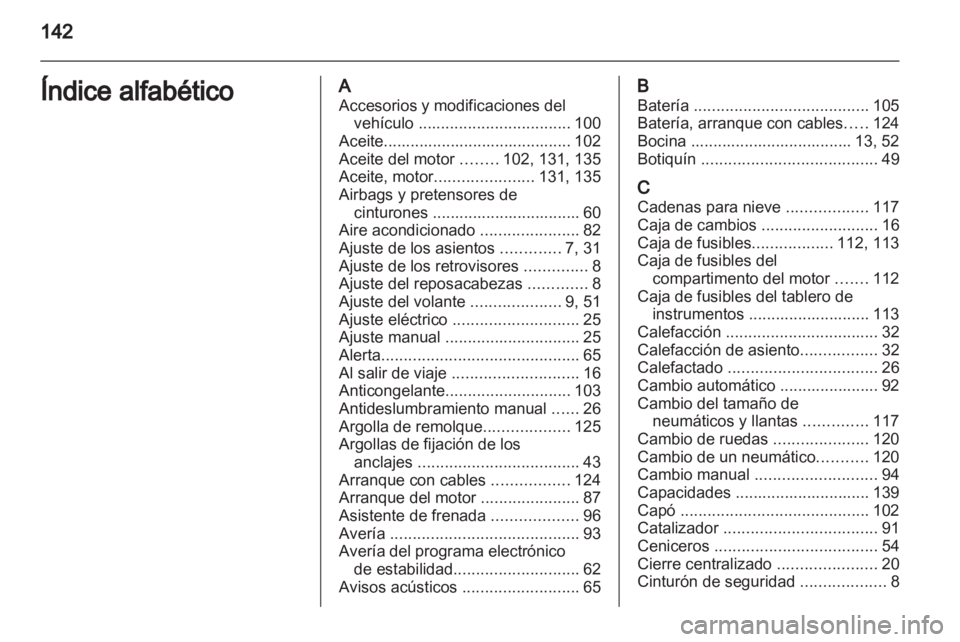 OPEL AGILA 2012.5 Manual de Instrucciones (in Spanish) OPEL AGILA 2012.5 Manual de Instrucciones (in Spanish)