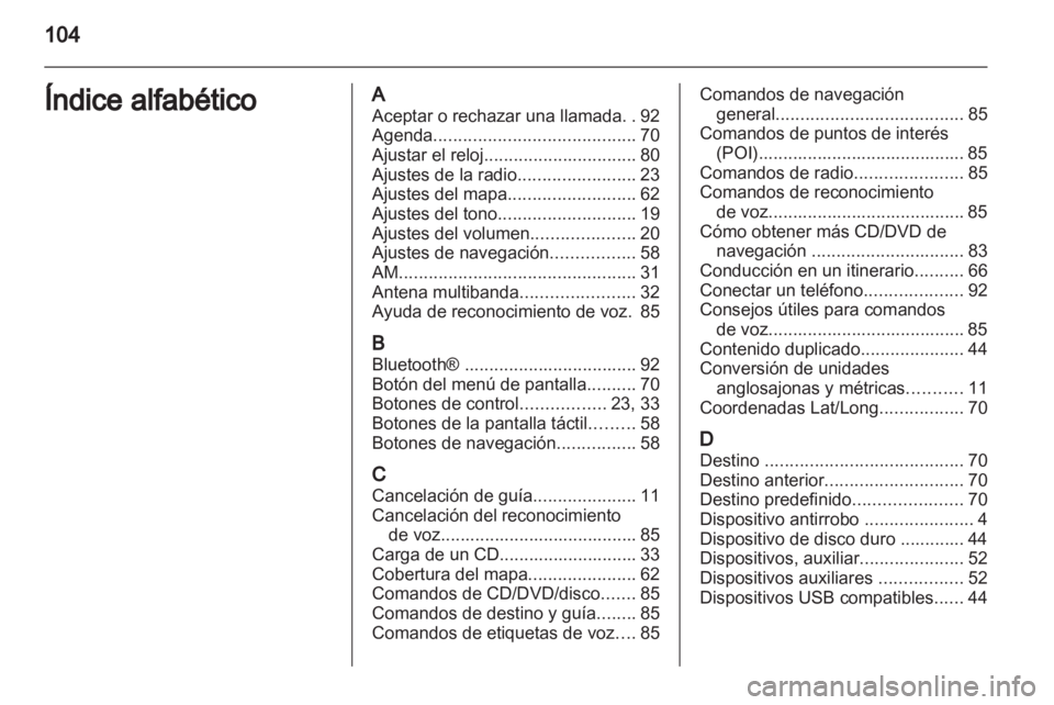 OPEL AMPERA 2013 Manual de infoentretenimiento (in Spanish) OPEL AMPERA 2013 Manual de infoentretenimiento (in Spanish)