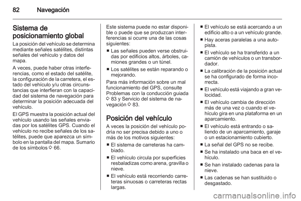 OPEL AMPERA 2013 Manual de infoentretenimiento (in Spanish) OPEL AMPERA 2013 Manual de infoentretenimiento (in Spanish)