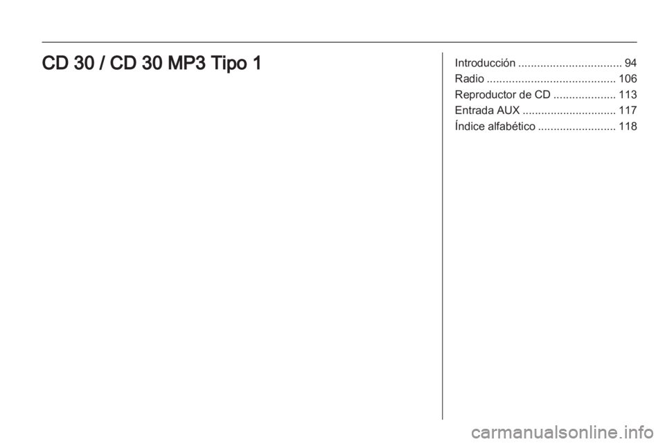 OPEL ANTARA 2012 Manual de infoentretenimiento (in Spanish) OPEL ANTARA 2012 Manual de infoentretenimiento (in Spanish)