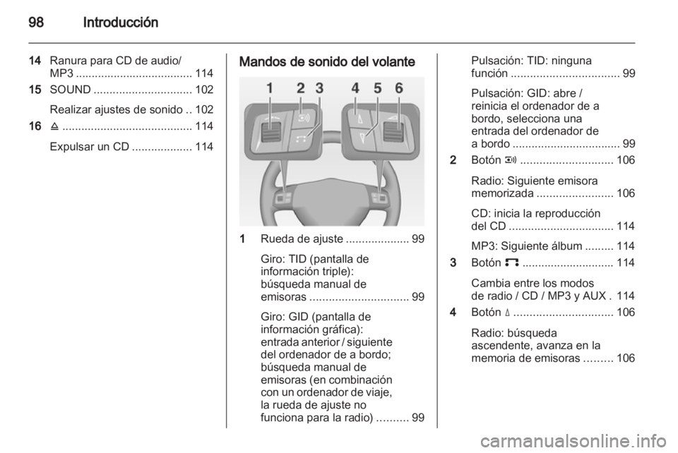 OPEL ANTARA 2012 Manual de infoentretenimiento (in Spanish) OPEL ANTARA 2012 Manual de infoentretenimiento (in Spanish)