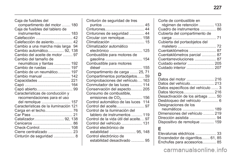 OPEL ANTARA 2013.5 Manual de Instrucciones (in Spanish) OPEL ANTARA 2013.5 Manual de Instrucciones (in Spanish)