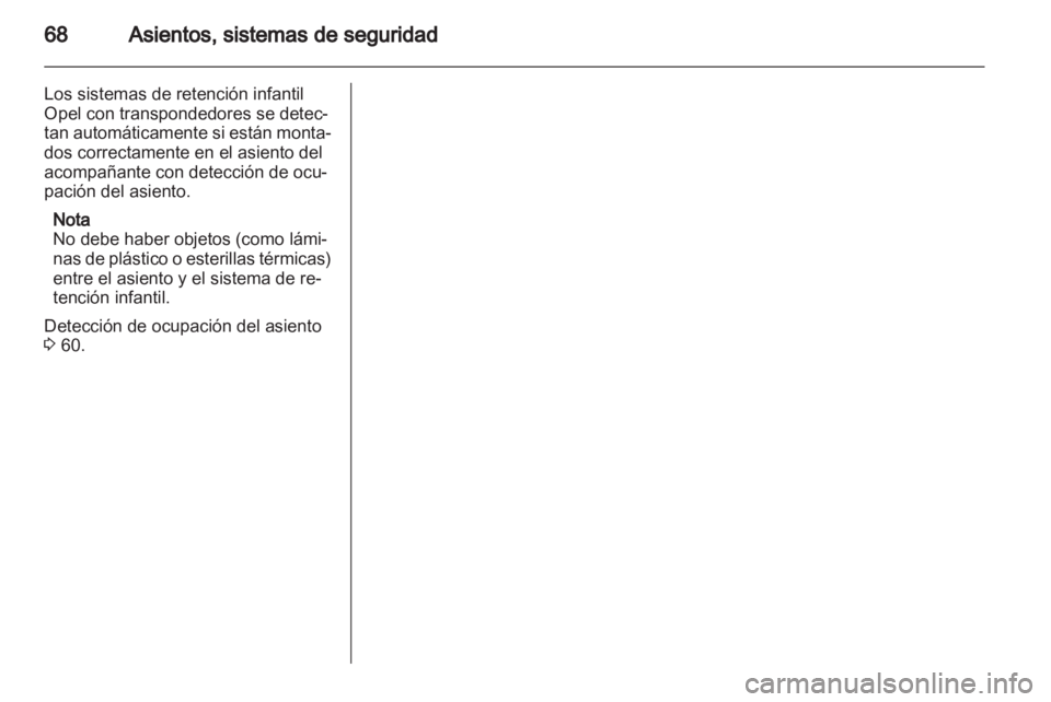 OPEL ASTRA H 2011 Manual de Instrucciones (in Spanish) OPEL ASTRA H 2011 Manual de Instrucciones (in Spanish)