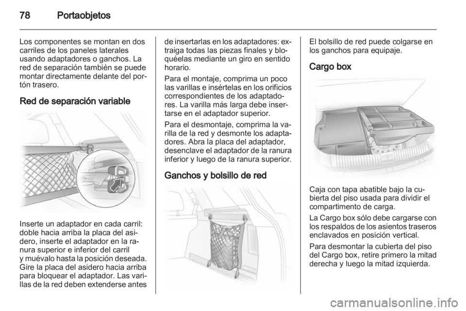 OPEL ASTRA H 2011 Manual de Instrucciones (in Spanish) OPEL ASTRA H 2011 Manual de Instrucciones (in Spanish)
