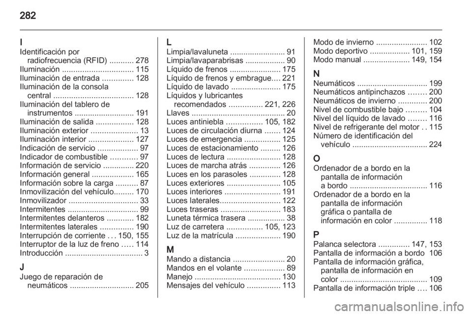 OPEL ASTRA H 2011.5 Manual de Instrucciones (in Spanish) OPEL ASTRA H 2011.5 Manual de Instrucciones (in Spanish)