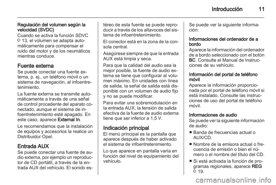 OPEL ASTRA H 2013 Manual de infoentretenimiento (in Spanish) OPEL ASTRA H 2013 Manual de infoentretenimiento (in Spanish)