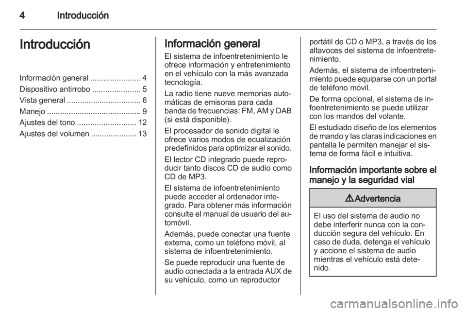 OPEL ASTRA H 2013 Manual de infoentretenimiento (in Spanish) OPEL ASTRA H 2013 Manual de infoentretenimiento (in Spanish)