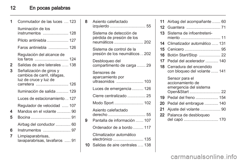 OPEL ASTRA H 2013 Manual de Instrucciones (in Spanish) OPEL ASTRA H 2013 Manual de Instrucciones (in Spanish)