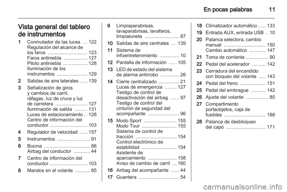 OPEL ASTRA J 2011 Manual de Instrucciones (in Spanish) OPEL ASTRA J 2011 Manual de Instrucciones (in Spanish)