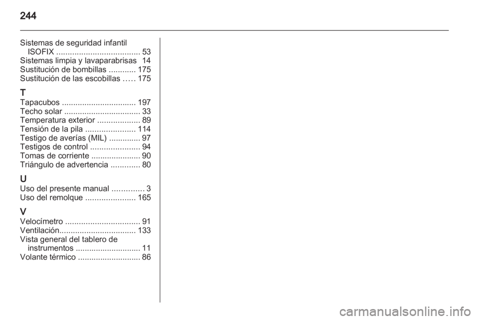 OPEL ASTRA J 2011  Manual de Instrucciones (in Spanish)  OPEL ASTRA J 2011  Manual de Instrucciones (in Spanish)