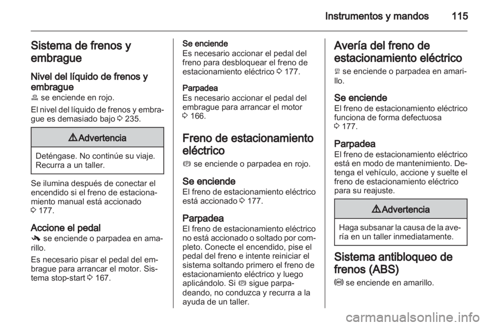 OPEL ASTRA J 2013 Manual de Instrucciones (in Spanish) OPEL ASTRA J 2013 Manual de Instrucciones (in Spanish)