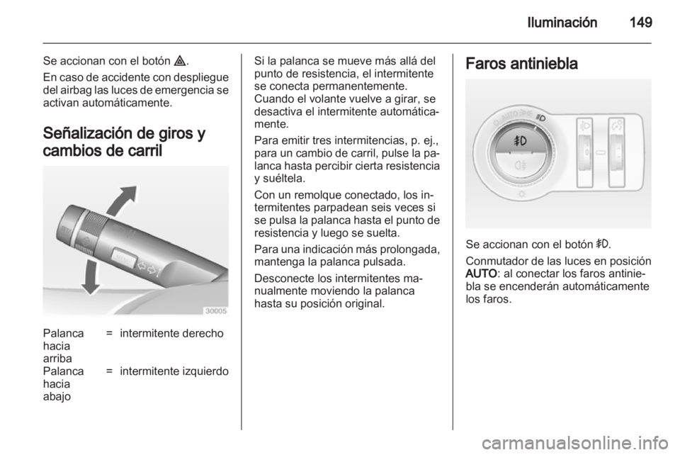 OPEL ASTRA J 2013 Manual de Instrucciones (in Spanish) OPEL ASTRA J 2013 Manual de Instrucciones (in Spanish)