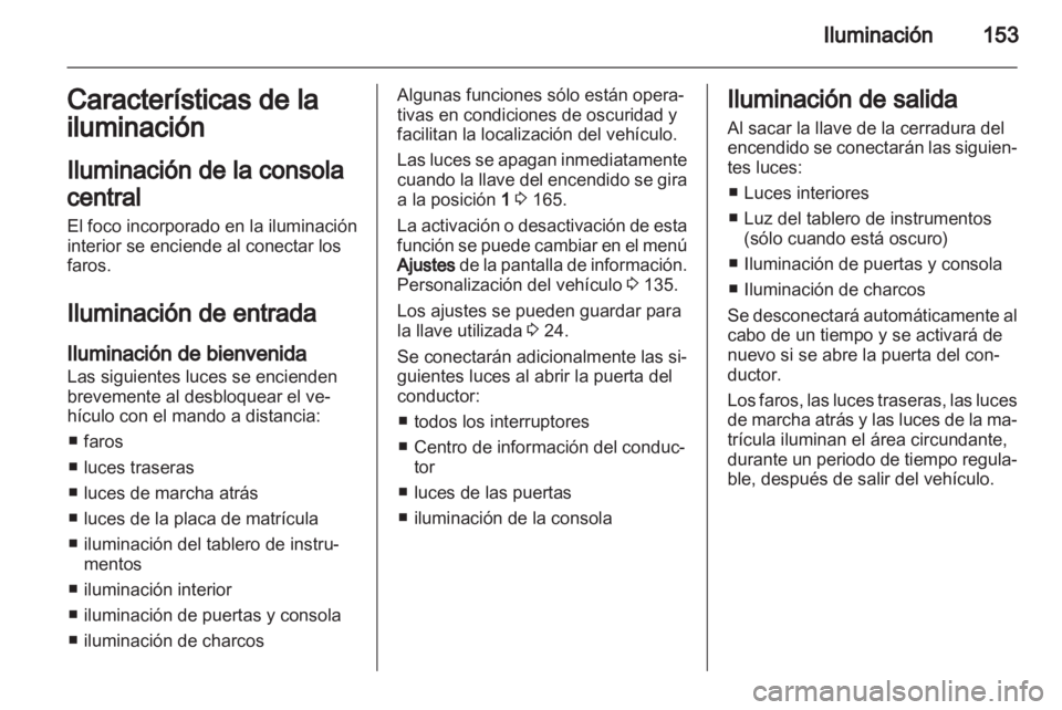OPEL ASTRA J 2013 Manual de Instrucciones (in Spanish) OPEL ASTRA J 2013 Manual de Instrucciones (in Spanish)