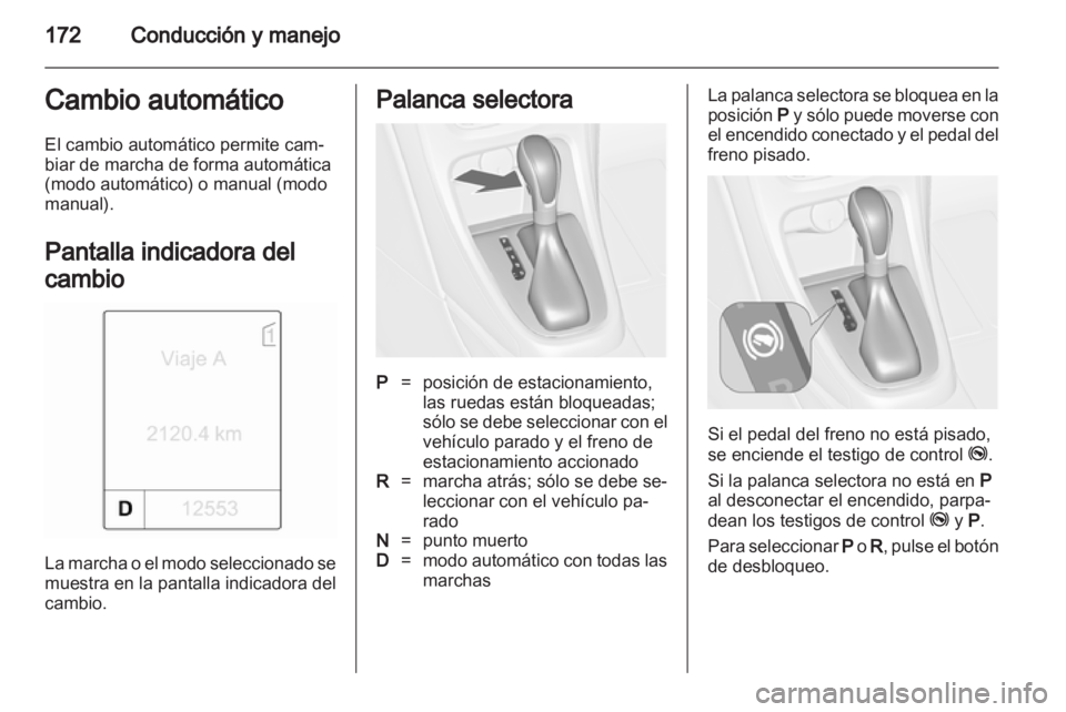OPEL ASTRA J 2013 Manual de Instrucciones (in Spanish) OPEL ASTRA J 2013 Manual de Instrucciones (in Spanish)