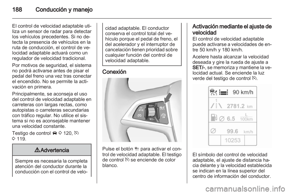 OPEL ASTRA J 2013 Manual de Instrucciones (in Spanish) OPEL ASTRA J 2013 Manual de Instrucciones (in Spanish)