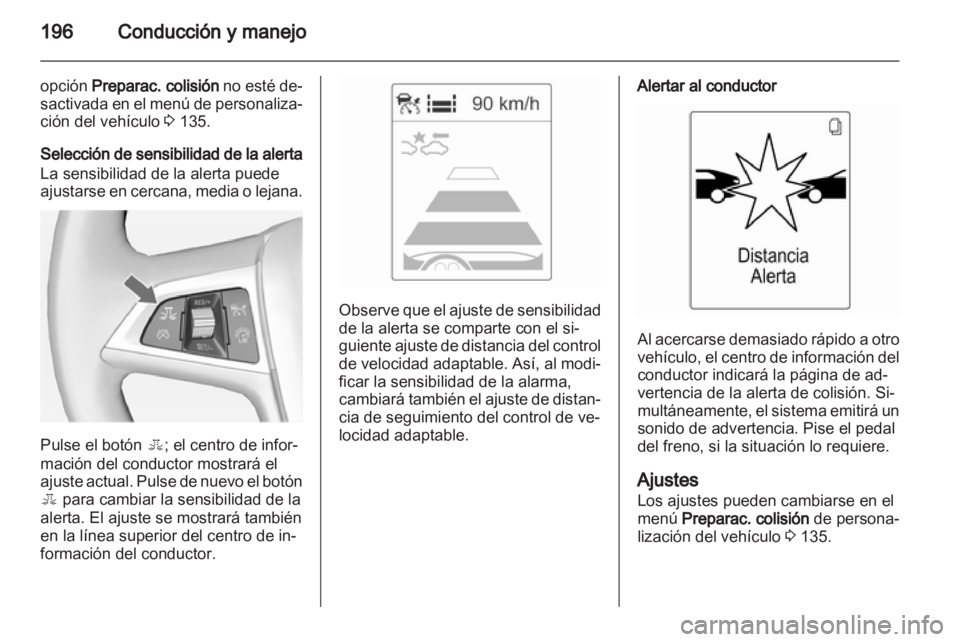 OPEL ASTRA J 2013 Manual de Instrucciones (in Spanish) OPEL ASTRA J 2013 Manual de Instrucciones (in Spanish)