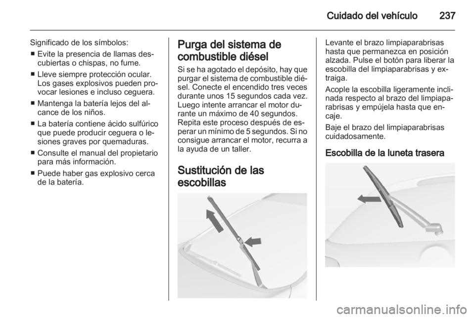 OPEL ASTRA J 2013 Manual de Instrucciones (in Spanish) OPEL ASTRA J 2013 Manual de Instrucciones (in Spanish)