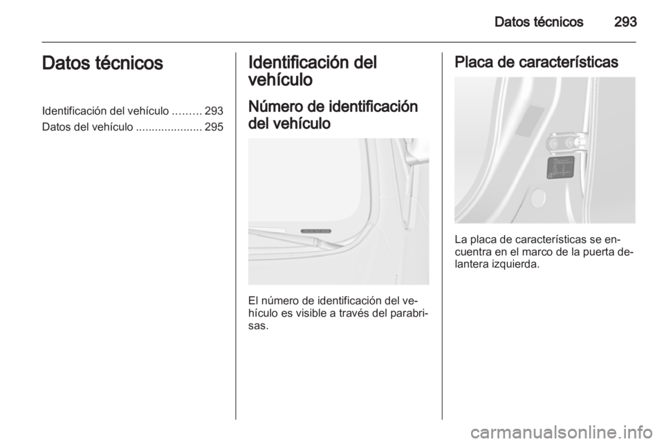 OPEL ASTRA J 2013 Manual de Instrucciones (in Spanish) OPEL ASTRA J 2013 Manual de Instrucciones (in Spanish)